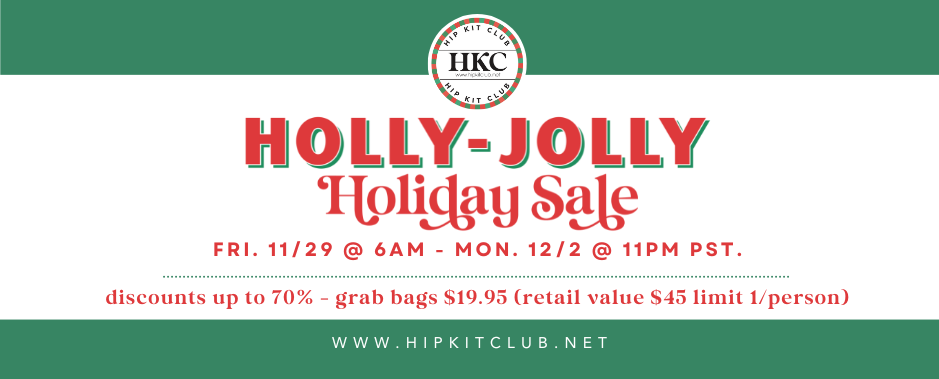 🎄 Hip Kit's Holly Jolly Black Friday - Cyber Monday Sale! 🎄